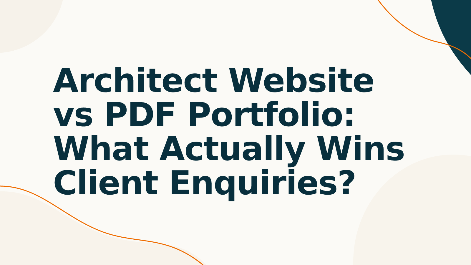 Architect Website vs PDF Portfolio: What Actually Wins Client Enquiries?